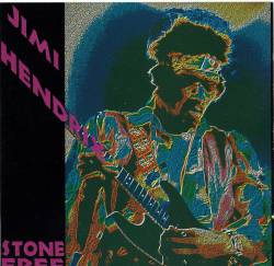 Jimi Hendrix : Stone Free
